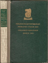 Load image into Gallery viewer, Världsschackturneringen, Neuhausen-Zürich, 1953. Varldsmästarmatchen, Moskva, 1954