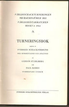Load image into Gallery viewer, Världsschackturneringen, Neuhausen-Zürich, 1953. Varldsmästarmatchen, Moskva, 1954