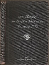 Load image into Gallery viewer, XVII Kongress des Deutschen Schachbundes Hamburg 1910