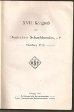 Load image into Gallery viewer, XVII Kongress des Deutschen Schachbundes Hamburg 1910