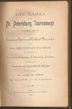 Load image into Gallery viewer, The Games in the St Petersburg Tournament 1895-96 with Copious Notes and Critical Remarks
