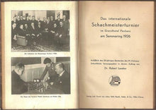 Load image into Gallery viewer, Das Internationale Schachmeisterturnier im Grandhotel Panhans am Semmering 1926/Bad Sliac 1932/Schachkongress Bad Liebwerda 1934