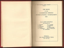 Load image into Gallery viewer, The Book of the Cambridge Springs International Tournament 1904