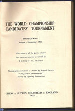 Load image into Gallery viewer, The World Chess Championship Candidate's Tournament Switzerland August - November,1953