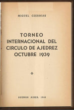 Load image into Gallery viewer, Torneo Internacional del Circulo de Ajedrez Octubre 1939