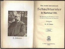 Load image into Gallery viewer, Das Zweite Internationale Schachturnier in Karlsbad 1911