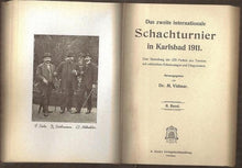 Load image into Gallery viewer, Das Zweite Internationale Schachturnier in Karlsbad 1911