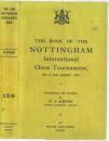 Load image into Gallery viewer, Book of the Nottingham International Chess Tournament 10th to 28th August 1936; containing all the games in the Masters' Tournament and a small selection of games from the Mindor Tournament, with Annotations