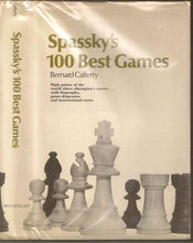 Load image into Gallery viewer, Spassky's 100 Best Games of Chess