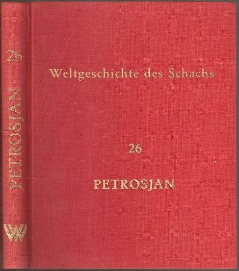 Petrosian v Spassky: The World Championships 1966 and 1969 (Paperback)