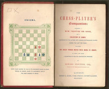 Load image into Gallery viewer, The Chess-Player's Companion: Comprising a New Treatise on Odds,and a Collection of Games contested by the author with various distinguished players during the last en years; including the Great French Match with Mons. St Amant; to which are added a s
