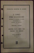 Load image into Gallery viewer, 2o torneo zonal Sudamericano (preliminar del campeonato del mundo) "Cincuencentario del AutomoÌvil Club Argentino": resultos y partidas.