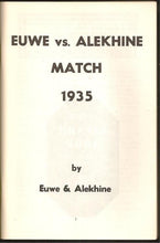 Load image into Gallery viewer, Euwe vs Alekhine Match 1935