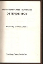 Load image into Gallery viewer, International Chess Tournament Ostende 1905
