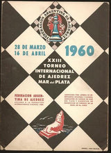 Load image into Gallery viewer, XXIII Torneo Internacional de Ajedrez Mar del Plata 1960 28 de Marzo 16 de Abril (Daily Bulletins)