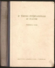 Load image into Gallery viewer, II° torneo internazionale di scacchi, Venezia 1948