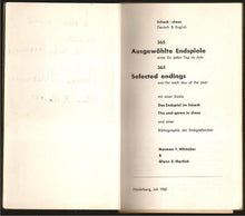 Load image into Gallery viewer, 365 Selected Endings , one for each day of the year/365 Ausgewahlte Endspiele, eines fur jeden Tag im Jahr