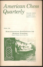 Load image into Gallery viewer, American Chess Quarterly, Volume 3