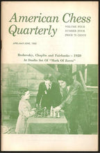 Load image into Gallery viewer, American Chess Quarterly, Volume 4