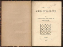 Load image into Gallery viewer, P H Klett's Schachprobleme. Mit einer Einfuhrung in die Theorie des Schachproblems