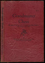Load image into Gallery viewer, Grandmaster Chess: The book of the Louis D Statham Lone Pine Masters Plus Tournament, 1975