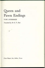 Load image into Gallery viewer, Queen and Pawn Endings