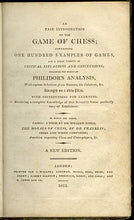 Load image into Gallery viewer, An Easy Introduction to the Game of Chess; containing One Hundred Examples of Games, and a Great Variety of Critical Situations and Conclusions; including the work of Philidor