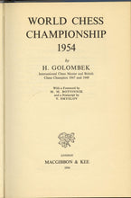 Load image into Gallery viewer, World Chess Championship 1954: A Full Account of all the Games and the Players and the Scene