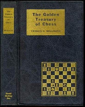 Load image into Gallery viewer, The Golden Treasury of Chess