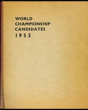 Load image into Gallery viewer, World Championship Candidates 1953 at Neuhausen and Zurich