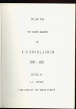 Load image into Gallery viewer, The Chess Carrer of E D Bogoljubow 1909-1952