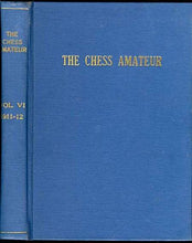 Load image into Gallery viewer, The Chess Amateur Volume VI