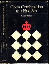 Load image into Gallery viewer, Chess Combination as a Fine Art