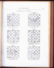 Load image into Gallery viewer, The Chess Bouquet; or, the Book of the British Composers of Chess Problems; with portraits, biographical sketches, essays on composing and solving, and over six hundred problems, being chiefly selected masterpieces; to which is added portraits and sketche