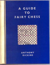 Load image into Gallery viewer, A Guide to Fairy Chess