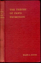 Load image into Gallery viewer, The Theory of Pawn Promotion