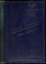 Load image into Gallery viewer, Pollock Memories: A Collection of Chess Games, Problems