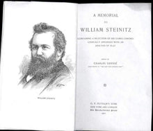 Load image into Gallery viewer, A Memorial to William Steinitz: Containing a Selection of his Games Chronologically Arranged with an Analysis of Play