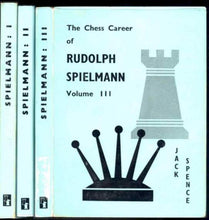 Load image into Gallery viewer, The Chess Career of Rudolph Spielmann