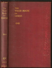 Load image into Gallery viewer, The Year-Book (Yearbook) of Chess 1911
