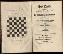 Load image into Gallery viewer, Das Schach des Herrn Gioachino Greco Calabrois und die Schachspiel-Geheimnisse des Arabers Philipp Stamma [The Chess of Mr. Gioachino Greco Calabrois and the Secrets of Chess Play of the Arab Philipp Stamma]
