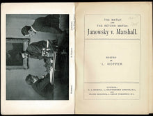 Load image into Gallery viewer, The match and the return match: Janowsky v. Marshall
