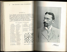 Load image into Gallery viewer, The Hastings Chess Tournament 1895, Containing the Authorised Account of the 230 Games Played Aug.-Sept. 1895 with Annotations . And Biographical Sketches of the Chess Masters
