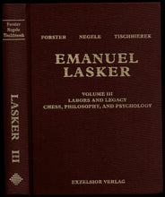Load image into Gallery viewer, Emanuel Lasker: Struggle and Victories; Choices and Chances; Labors &amp; Legacy
