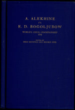 Load image into Gallery viewer, A Alekhine vs E D Bogoljubow World's Chess Championship 1934
