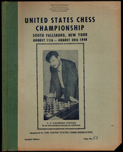 Load image into Gallery viewer, An Official Version of The United States Chess Federation's Seventh Biennial United States Championship. 1948 United States Chess Championship South Fallsburg, New York
