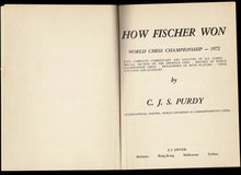 Load image into Gallery viewer, How Fischer Won. World Chess Championship – 1972
