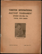 Load image into Gallery viewer, The Yankton International Masters Tournament and South Dakota Chess Association Congress 1946
