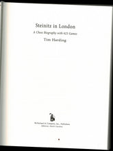 Load image into Gallery viewer, Steinitz in London: A Chess Biography with 623 Games
