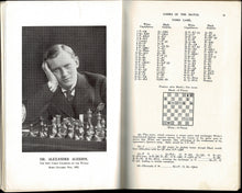 Load image into Gallery viewer, Games played in the World's Championship Match between Jose Raul Capablanca and Alexander Alekhin
